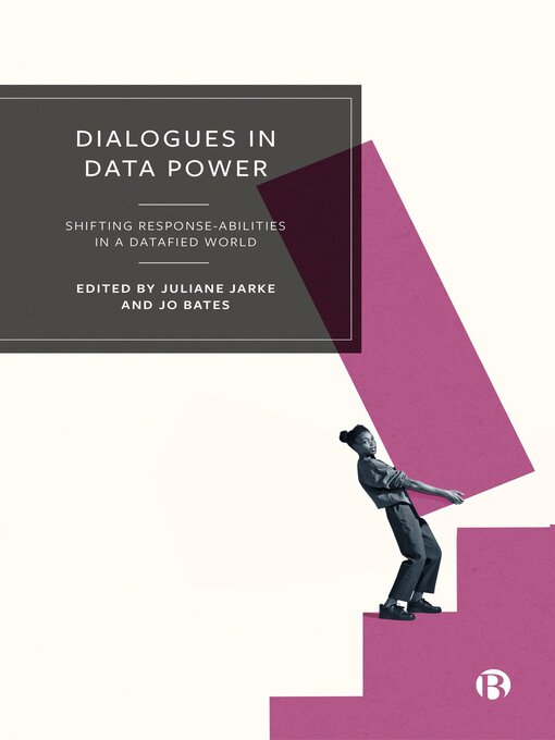 Title details for Dialogues in Data Power by Juliane Jarke - Available